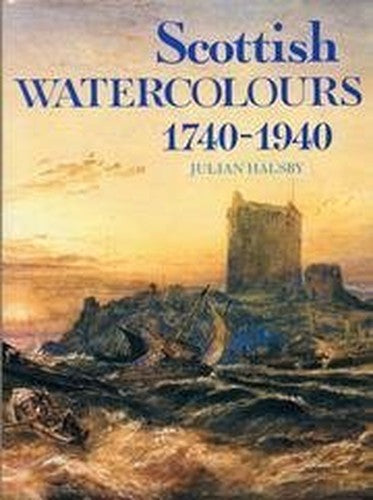 Scottish Watercolours, 1740-1940