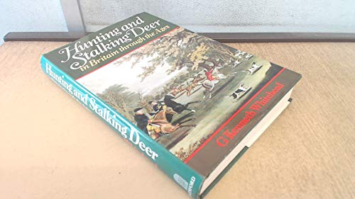 Hunting and Stalking Deer in Britain Through the Ages