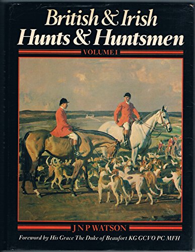 British and Irish Hunts and Huntsmen