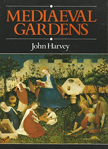MEDIAEVAL GARDENS