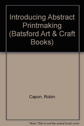 Introducing Abstract Printmaking
