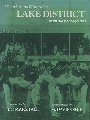 Victorian and Edwardian Lake District from Old Photographs