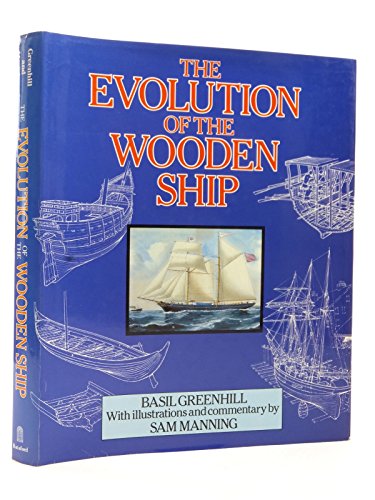 The Evolution of the Wooden Ship