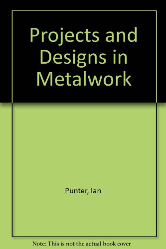 Projects and Designs in Metalwork