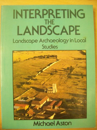 INTERPRETING THE LANDSCAPE