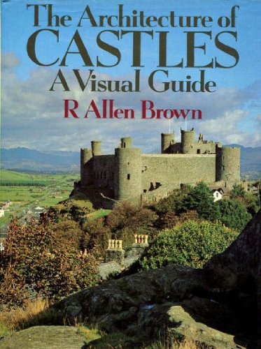The Architecture of Castles