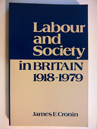Labour and Society in Britain, 1918-79