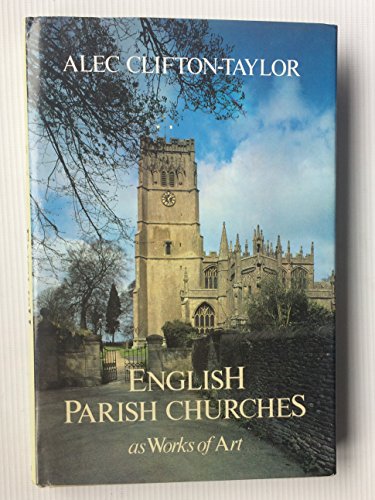 English Parish Churches as Works of Art
