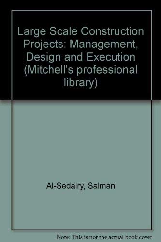 Large Scale Construction Projects