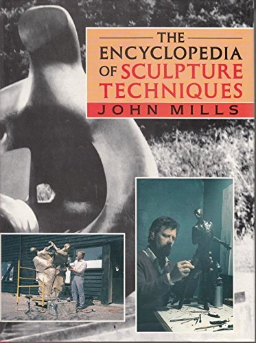 Encyclopaedia of Sculpture Techniques