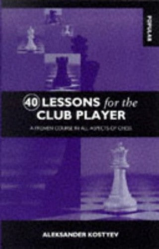 40 LESSONS FOR THE CLUB PLAYER