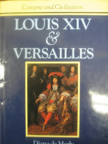 Louis XIV and Versailles