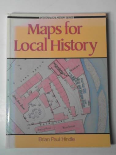 MAPS FOR LOCAL HISTORY