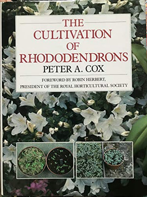 CULTIVATION OF RHODODENDRONS