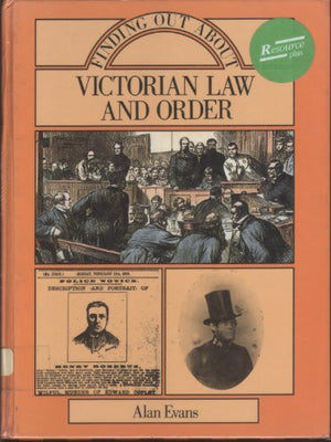 Finding Out About Victorian Law and Order