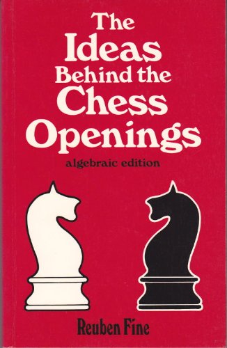 The Ideas Behind the Chess Openings