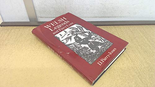 Welsh Legends and Fairy Lore