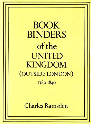 Bookbinders of the United Kingdom (Outside London) 1770-1840