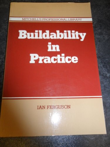 BUILDABILITY IN PRACTICE