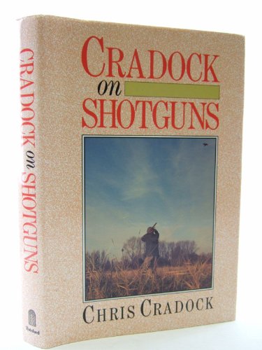 Cradock on Shotguns