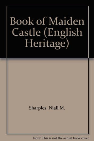 English Heritage Book of Maiden Castle