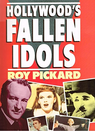 Hollywood's Fallen Idols