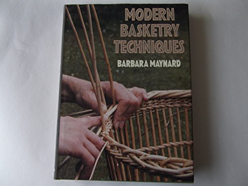 Modern Basketry Techniques