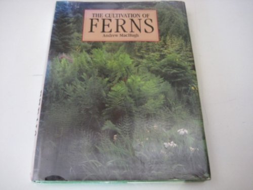 CULTIVATION OF FERNS