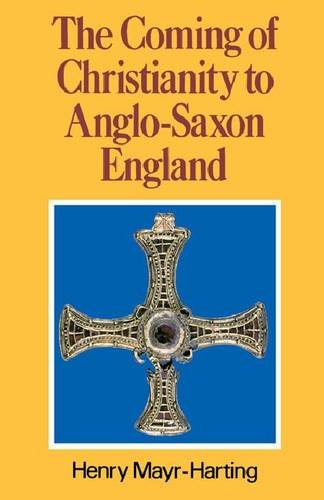 The Coming of Christianity to Anglo-Saxon England