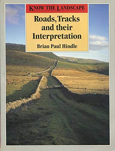 Roads, Tracks and Their Interpretation