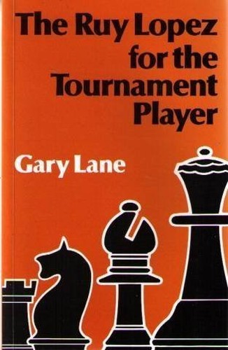 The Ruy Lopez for the Tournament Player