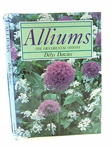ALLIUMS THE ORNAMENTAL ONIONS