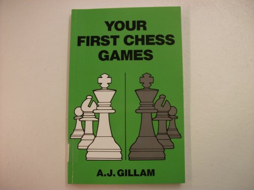 Your First Chess Games