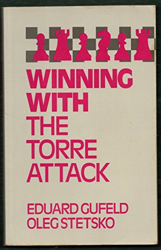 Winning with the Torre Attack