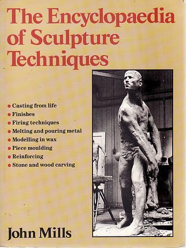 ENCY OF SCULPTURE TECHNIQUES
