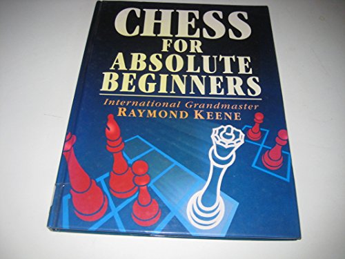 CHESS FOR ABSOLUTE BEGINNERS