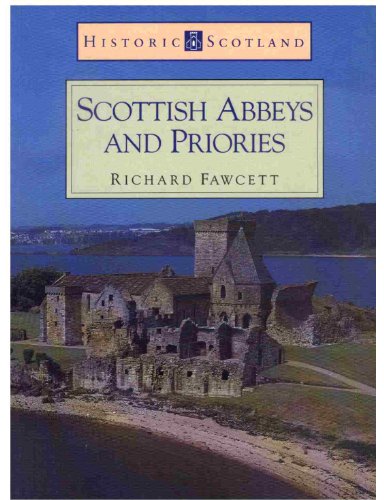 SCOTTISH ABBEYS AND PRIORIES