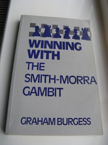 WIN WITH THE SMITH MORRA GAMBIT