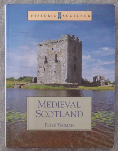 MEDIEVAL SCOTLAND