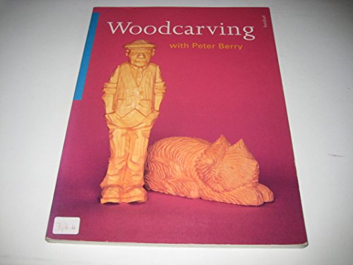 WOODCARVING WITH PETER BERRY