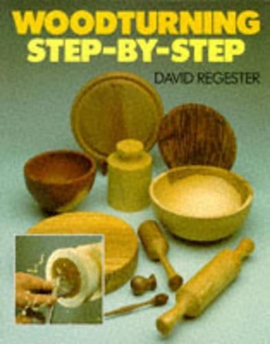 WOODTURNING STEP BY STEP
