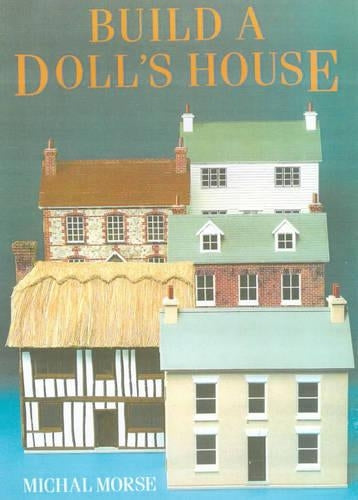 BUILD A DOLL'S HOUSE