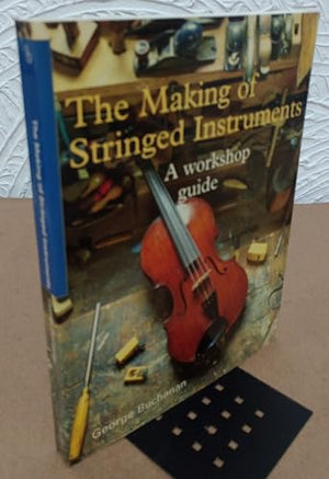 MAKING STRINGED INSTRUMENTS