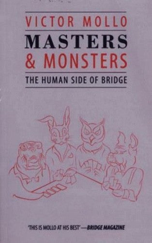 MASTERS AND MONSTERS