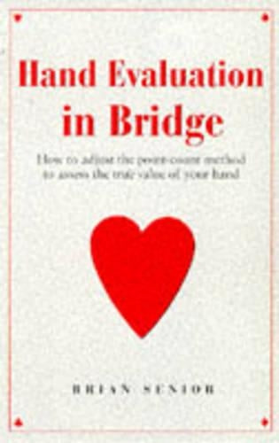 HAND EVALUATION IN BRIDGE