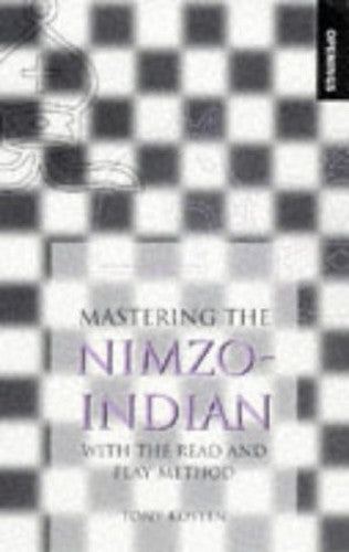 MASTERING THE NIMZO INDIAN