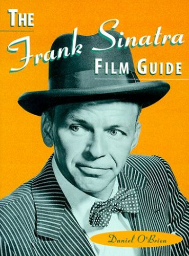 FRANK SINATRA FILM GUIDE