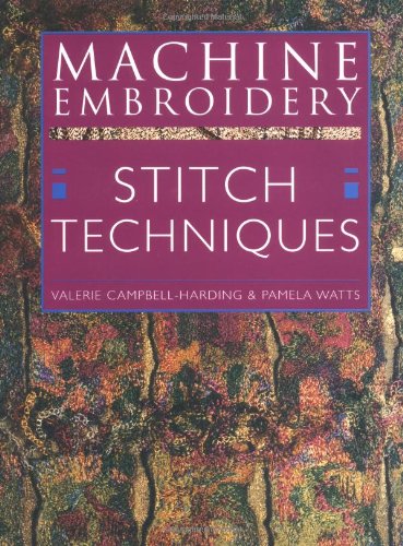 MACHINE EMBROIDERY STITCH TECHNIQUE