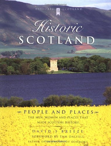 HISTORICAL SCOTLAND PEOPLE & PLACES