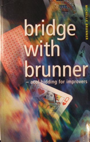 BRIDGE WITH BRUNNER ACOL IMPROVERS